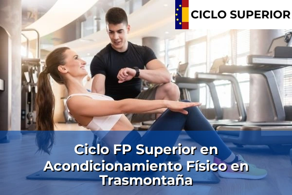 Ciclo FP de Grado Superior de Acondicionamiento Físico en Trasmontaña