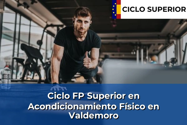Ciclo FP de Grado Superior de Acondicionamiento Físico en Valdemoro