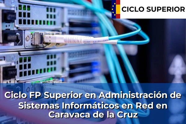 Ciclo FP de Grado Superior de Administración de Sistemas Informáticos en Red en Caravaca de la Cruz