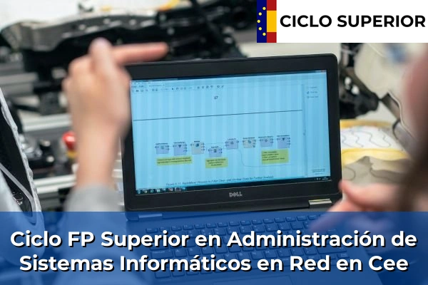 Ciclo FP de Grado Superior de Administración de Sistemas Informáticos en Red en Cee