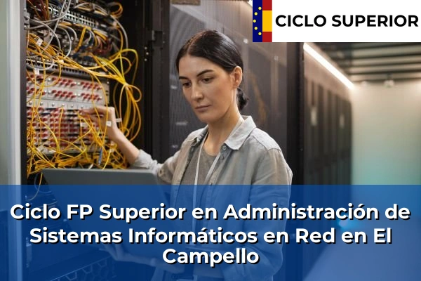 Ciclo FP de Grado Superior de Administración de Sistemas Informáticos en Red en El Campello