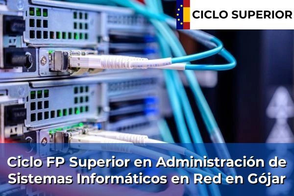Ciclo FP de Grado Superior de Administración de Sistemas Informáticos en Red en Gójar
