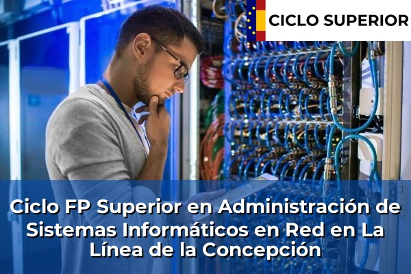 Ciclo FP de Grado Superior de Administración de Sistemas Informáticos en Red en La Línea de la Concepción