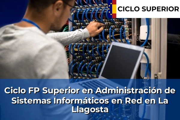 Ciclo FP de Grado Superior de Administración de Sistemas Informáticos en Red en La Llagosta