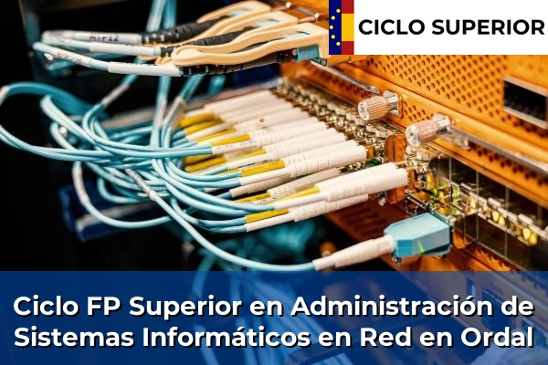 Ciclo FP de Grado Superior de Administración de Sistemas Informáticos en Red en Ordal