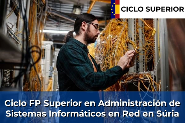 Ciclo FP de Grado Superior de Administración de Sistemas Informáticos en Red en Súria