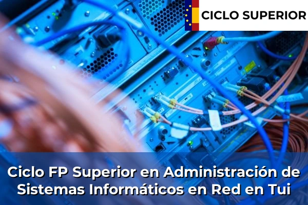 Ciclo FP de Grado Superior de Administración de Sistemas Informáticos en Red en Tui