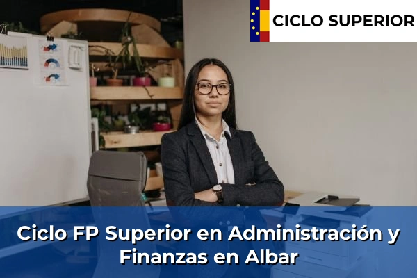 Ciclo FP de Grado Superior de Administración y Finanzas en Albar