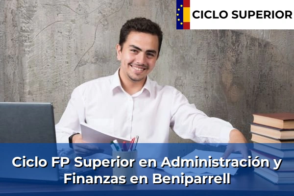 Ciclo FP de Grado Superior de Administración y Finanzas en Beniparrell