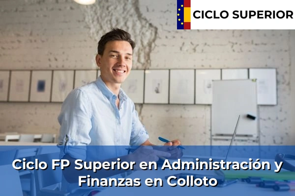 Ciclo FP de Grado Superior de Administración y Finanzas en Colloto
