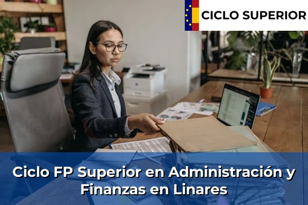 Ciclo FP de Grado Superior de Administración y Finanzas en Linares