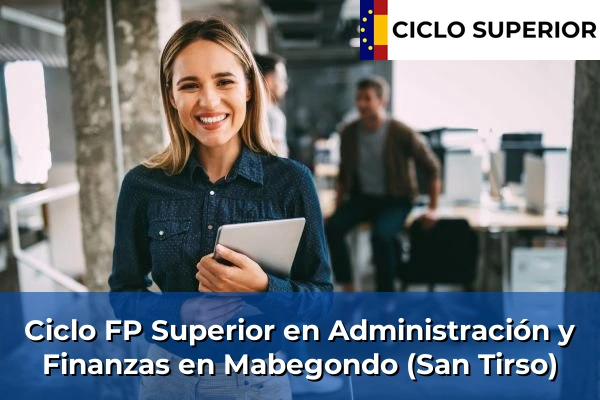 Ciclo FP de Grado Superior de Administración y Finanzas en Mabegondo (San Tirso)