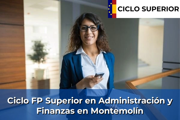 Ciclo FP de Grado Superior de Administración y Finanzas en Montemolín Ciclo FP de Grado Superior de Administración y Finanzas en Montemolín