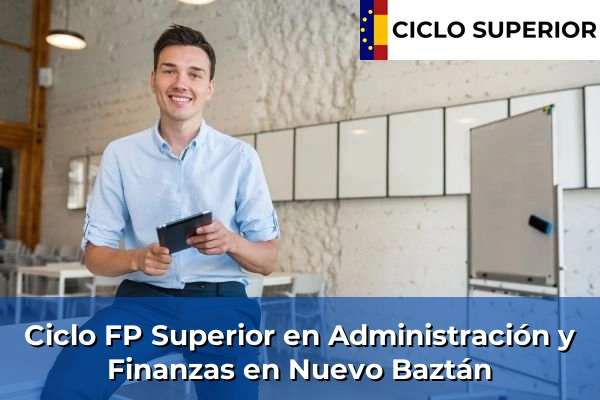 Ciclo FP de Grado Superior de Administración y Finanzas en Nuevo Baztán