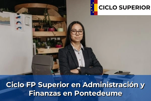 Ciclo FP de Grado Superior de Administración y Finanzas en Pontedeume