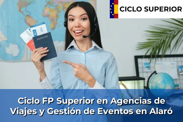 Ciclo FP de Grado Superior de Agencias de Viajes y Gestión de Eventos en Alaró