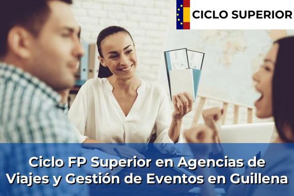Ciclo FP de Grado Superior de Agencias de Viajes y Gestión de Eventos en Guillena