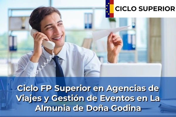 Ciclo FP de Grado Superior de Agencias de Viajes y Gestión de Eventos en La Almunia de Doña Godina