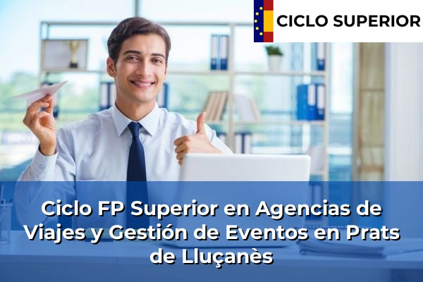 Ciclo FP de Grado Superior de Agencias de Viajes y Gestión de Eventos en Prats de Lluçanès