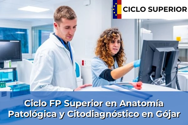 Ciclo FP de Grado Superior de Anatomía Patológica y Citodiagnóstico en Gójar