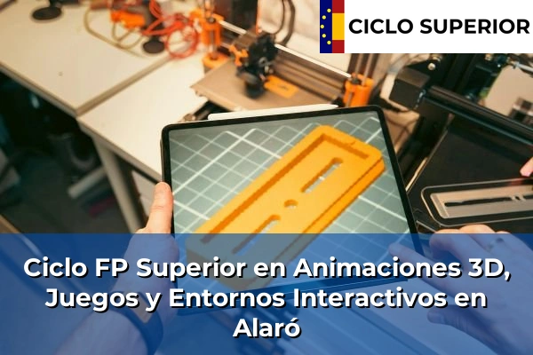 Ciclo FP de Grado Superior de Animaciones 3D, Juegos y Entornos Interactivos en Alaró