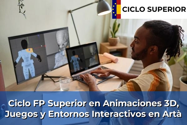 Ciclo FP de Grado Superior de Animaciones 3D, Juegos y Entornos Interactivos en Artà