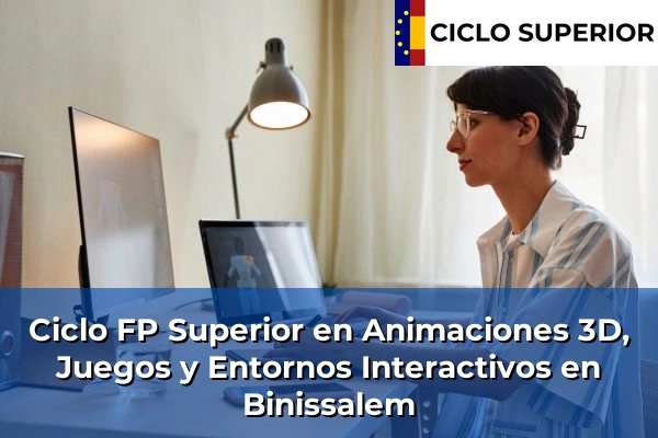Ciclo FP de Grado Superior de Animaciones 3D, Juegos y Entornos Interactivos en Binissalem