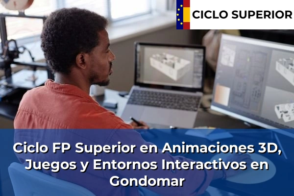 Ciclo FP de Grado Superior de Animaciones 3D, Juegos y Entornos Interactivos en Gondomar
