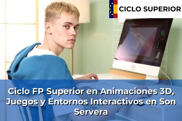 Ciclo FP de Grado Superior de Animaciones 3D, Juegos y Entornos Interactivos en Son Servera
