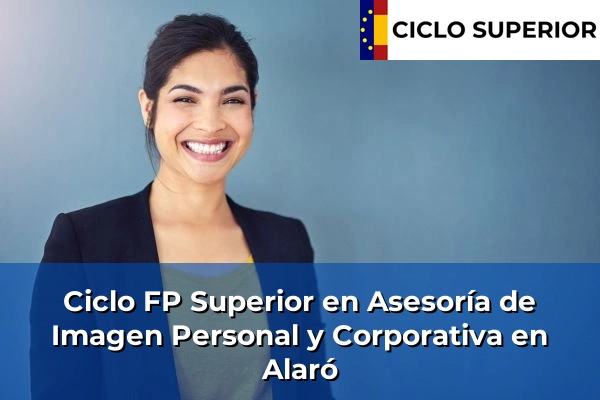 Ciclo FP de Grado Superior de Asesoría de Imagen Personal y Corporativa en Alaró