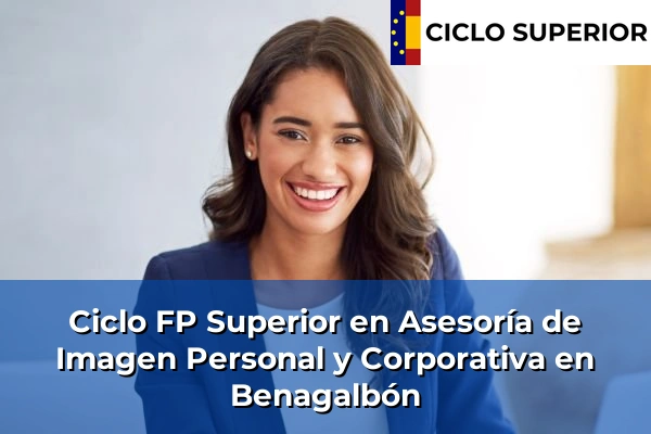 Ciclo FP de Grado Superior de Asesoría de Imagen Personal y Corporativa en Benagalbón Ciclo FP de Grado Superior de Asesoría de Imagen Personal y Corporativa en Benagalbón