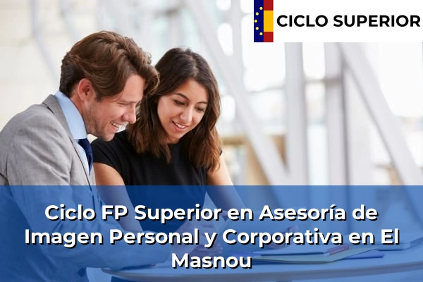 Ciclo FP de Grado Superior de Asesoría de Imagen Personal y Corporativa en El Masnou