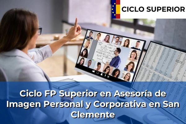 Ciclo FP de Grado Superior de Asesoría de Imagen Personal y Corporativa en San Clemente