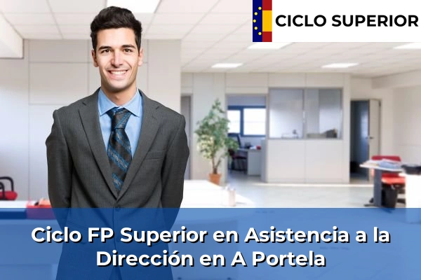 Ciclo FP de Grado Superior de Asistencia a la Dirección en A Portela
