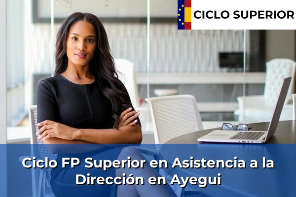 Ciclo FP de Grado Superior de Asistencia a la Dirección en Ayegui