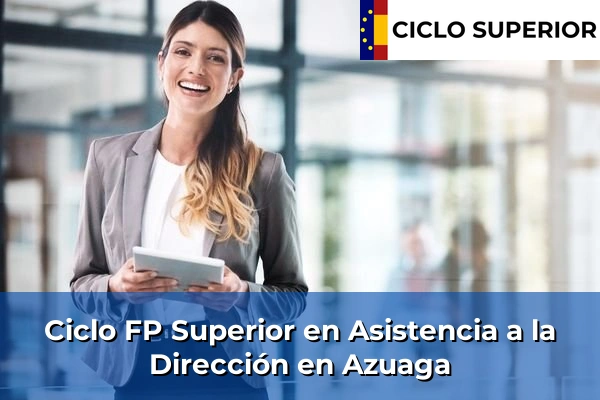 Ciclo FP de Grado Superior de Asistencia a la Dirección en Azuaga