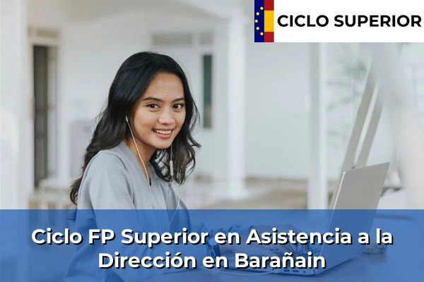 Ciclo FP de Grado Superior de Asistencia a la Dirección en Barañain