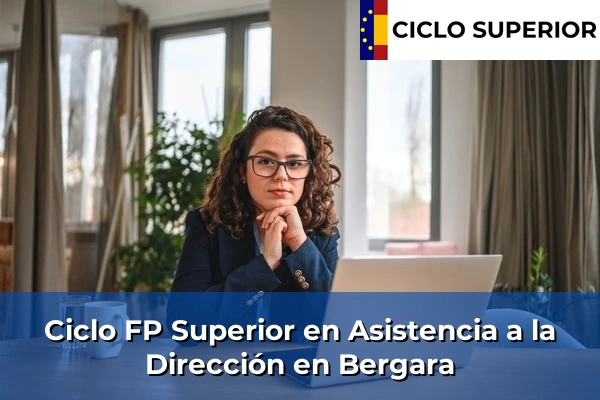 Ciclo FP de Grado Superior de Asistencia a la Dirección en Bergara