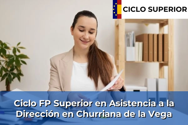 Ciclo FP de Grado Superior de Asistencia a la Dirección en Churriana de la Vega