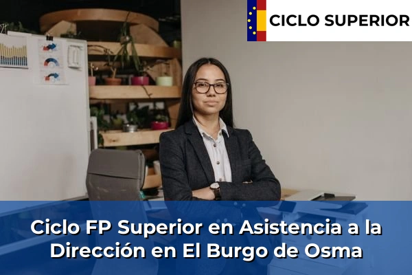 Ciclo FP de Grado Superior de Asistencia a la Dirección en El Burgo de Osma
