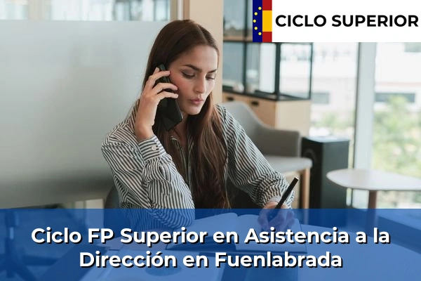 Ciclo FP de Grado Superior de Asistencia a la Dirección en Fuenlabrada
