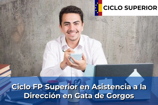 Ciclo FP de Grado Superior de Asistencia a la Dirección en Gata de Gorgos