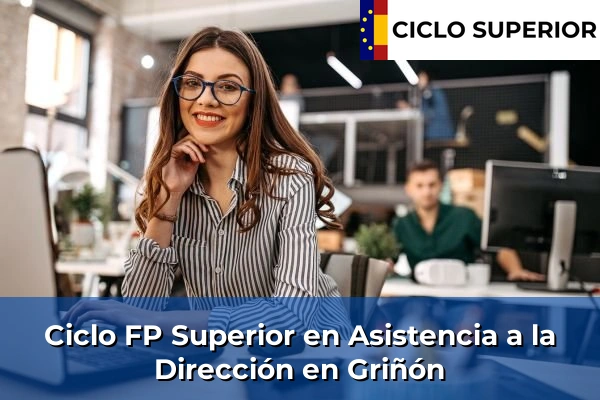 Ciclo FP de Grado Superior de Asistencia a la Dirección en Griñón