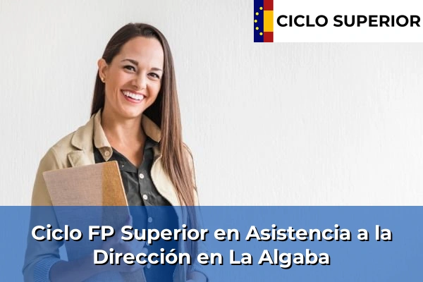 Ciclo FP de Grado Superior de Asistencia a la Dirección en La Algaba