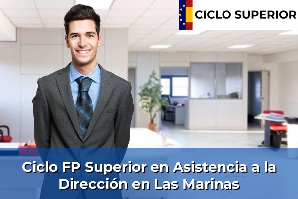 Ciclo FP de Grado Superior de Asistencia a la Dirección en Las Marinas
