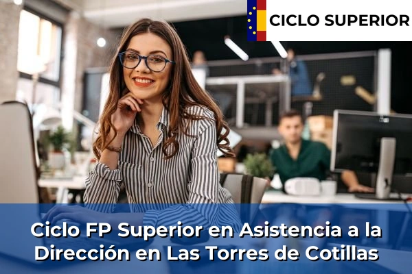 Ciclo FP de Grado Superior de Asistencia a la Dirección en Las Torres de Cotillas