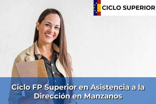 Ciclo FP de Grado Superior de Asistencia a la Dirección en Manzanos