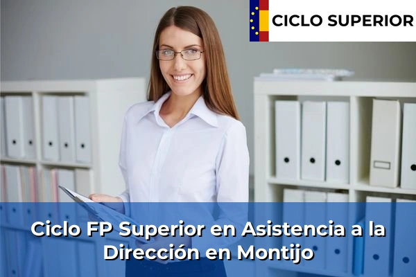 Ciclo FP de Grado Superior de Asistencia a la Dirección en Montijo