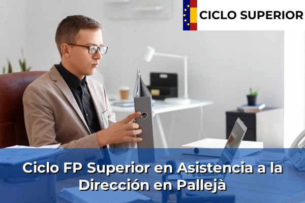 Ciclo FP de Grado Superior de Asistencia a la Dirección en Pallejà