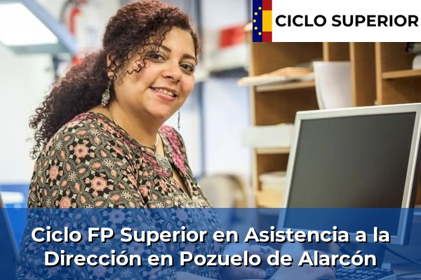 Ciclo FP de Grado Superior de Asistencia a la Dirección en Pozuelo de Alarcón
